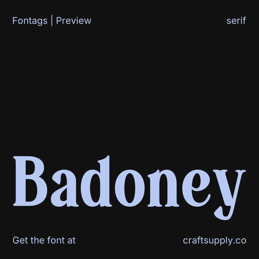 Badoney font specimen