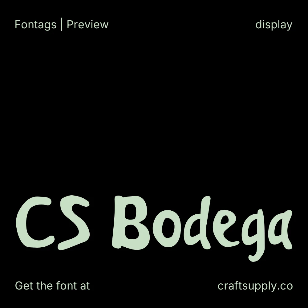CS Bodega font specimen