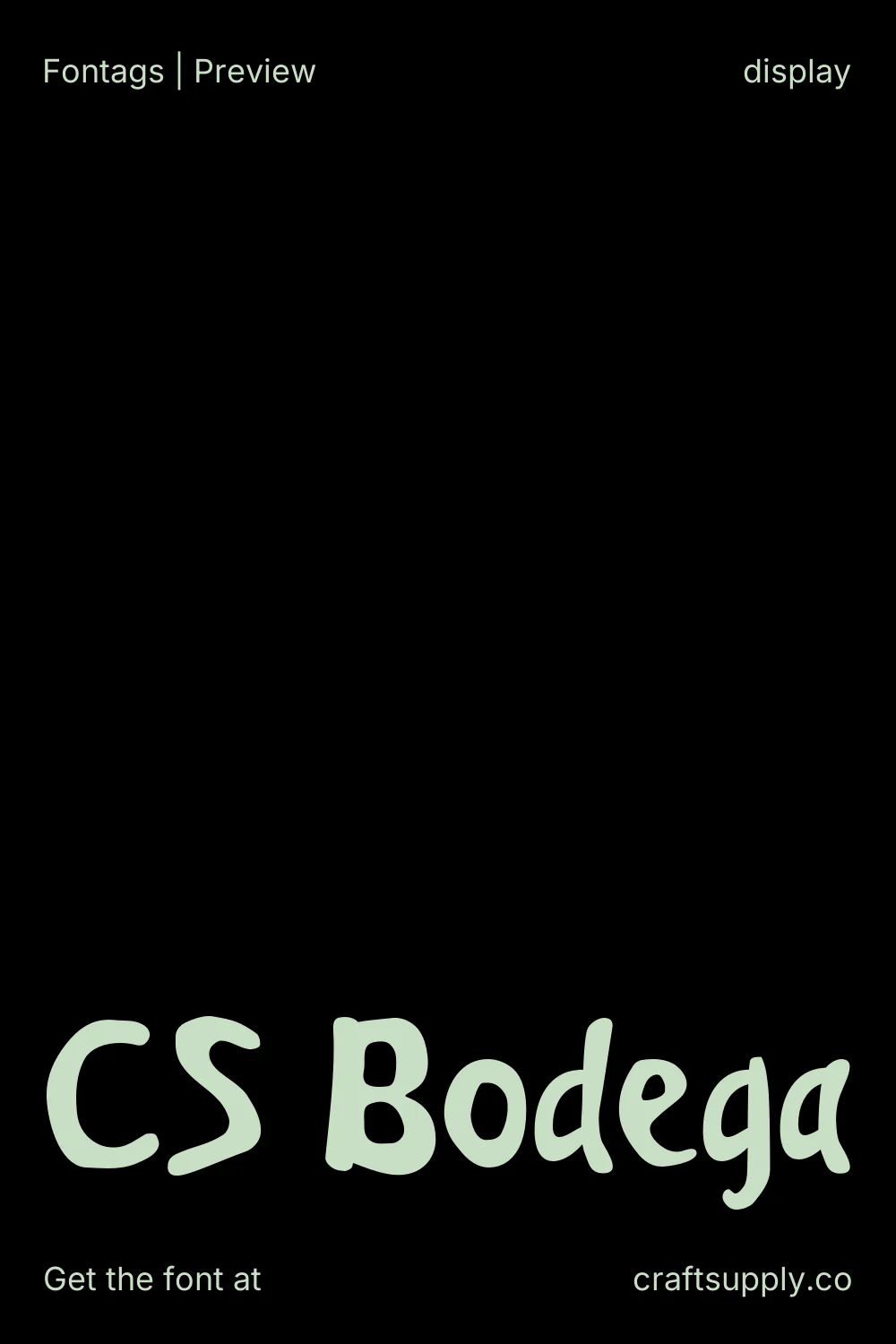 CS Bodega specimen 1
