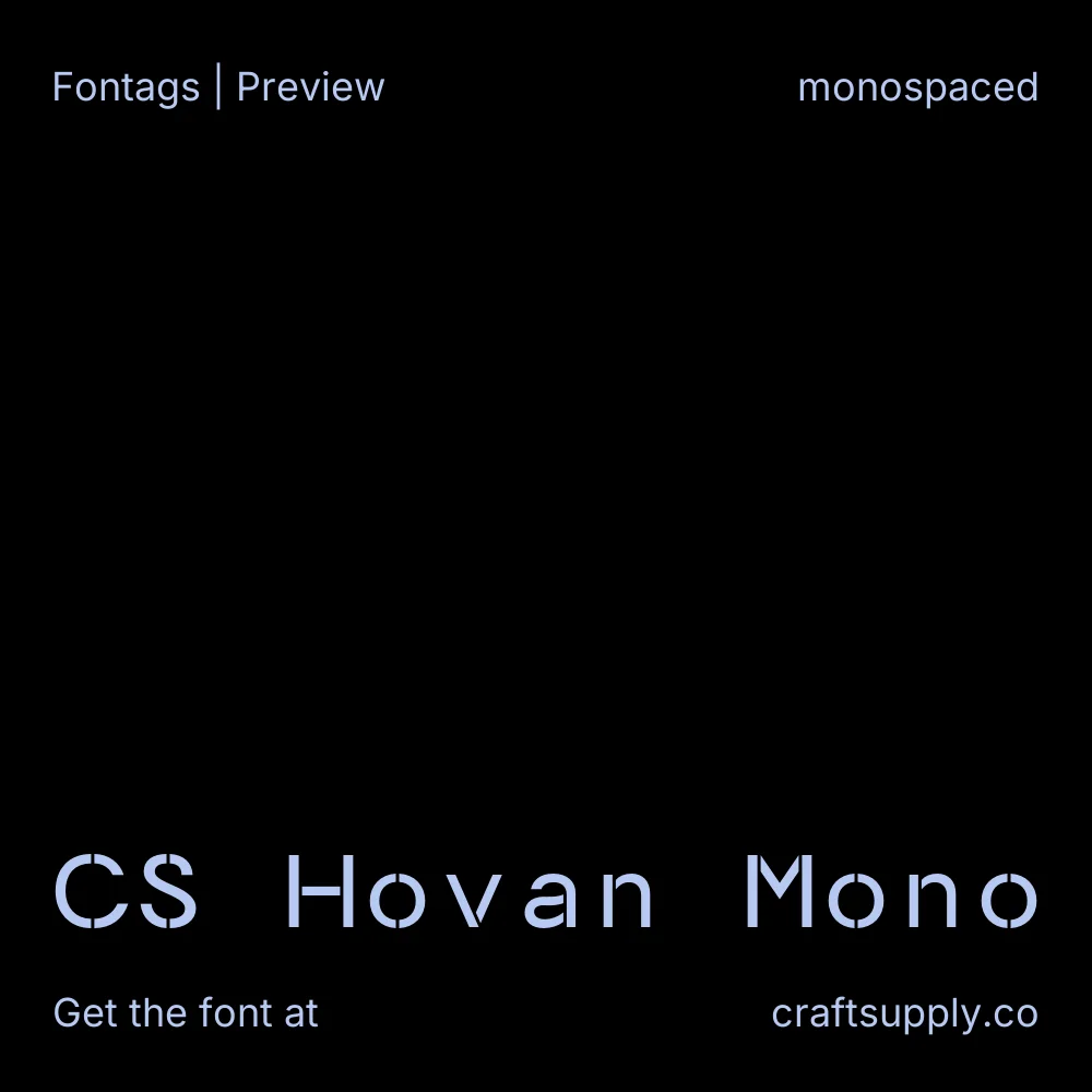 CS Hovan Mono font specimen
